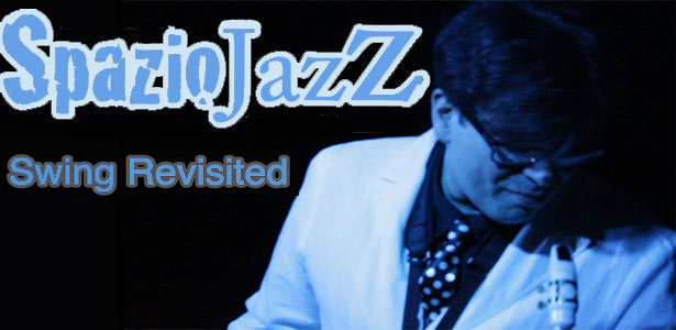 Spazio Jazz presenta Swing Revisited